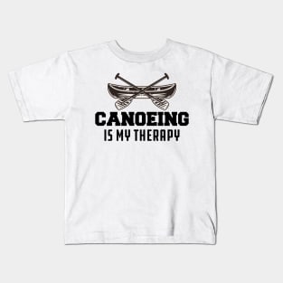 Canoeing Is My Therapy Kids T-Shirt